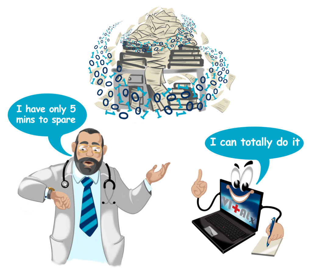 Cartoon images of lots of data in a mountain, and below it, a doctor looking at his watch saying he has only 5 minutes to spare - he is standing beside a computer lap top speaking out loud saying he can do it.